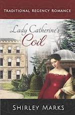 Lady Catherine's Coil 