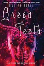Queen of Teeth 