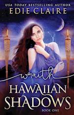 Wraith (Hawaiian Shadows, Book One)