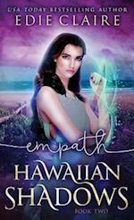 Empath (Hawaiian Shadows, Book Two) 