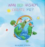 Why Did Hashem Create Me?