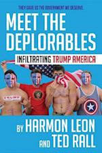 Meet the Deplorables : Infiltrating Trump America