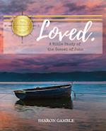 Loved. A Bible Study of the Gospel of John 