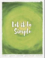 Let It Be Simple