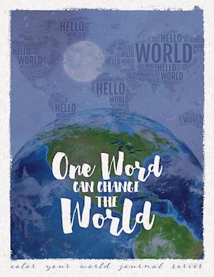 One Word Can Change the World