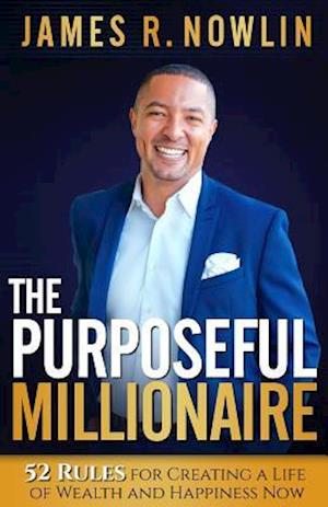 The Purposeful Millionaire