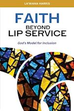 Faith Beyond Lip Service: God's Model for Inclusion 