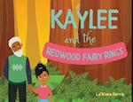 Kaylee and the Redwood Fairy Rings 