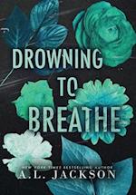 Drowning to Breathe (Hardcover) 