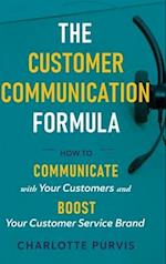 The Customer Communication Formula