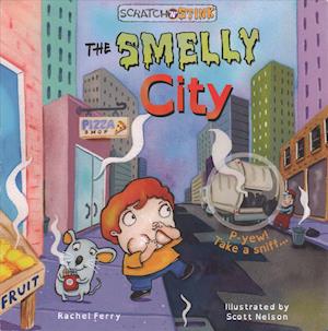 Scratch 'n' Stink the Smelly City