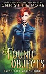 Found Objects: A Paranormal Witch Urban Fantasy 