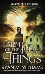 Farm of the Dead Things