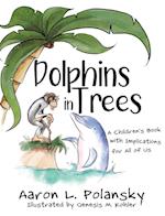 Dolphins in Trees