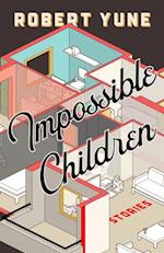 Impossible Children