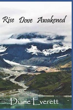 Rise Dove Awakened