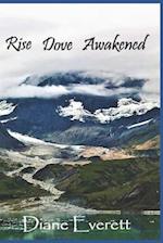 Rise Dove Awakened 