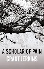 A Scholar of Pain