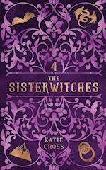 The Sisterwitches: Book 4 