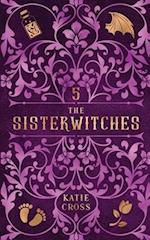The Sisterwitches: Book 5 