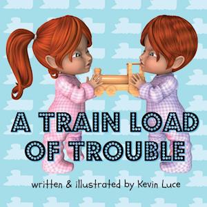 A Train Load of Trouble