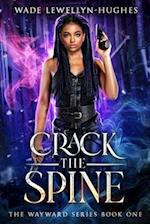 Crack the Spine: The Wayward Series 