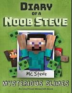 Diary of a Minecraft Noob Steve: Book 2 - Mysterious Slimes 