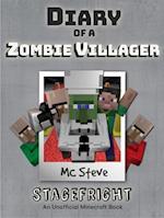 Diary of a Minecraft Zombie Villager Book 2 : Stagefright (Unofficial Minecraft Series)