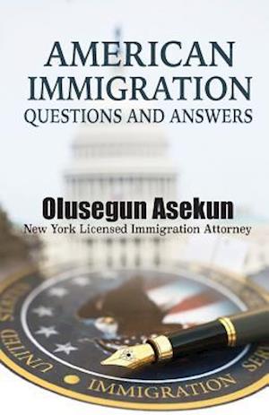 American Immigration Questions and Answers