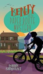 Benjy and the Paper Route Mystery 