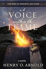 A Voice within the Flame 