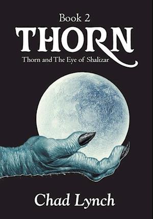 Thorn and the Eye of Shalizar