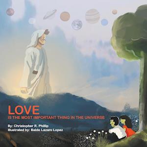 Love Is the Most Important Thing in the Universe