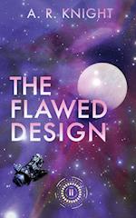 The Flawed Design 