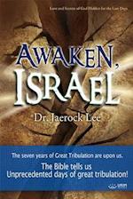 Awaken, Israel