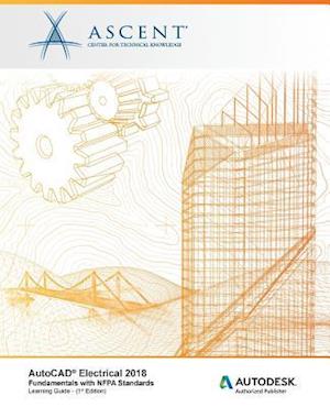 AutoCAD Electrical 2018 Fundamentals with Nfpa Standards