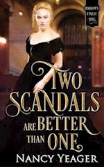 Two Scandals Are Better Than One