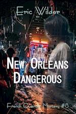 New Orleans Dangerous