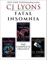 Fatal Insomnia: The Complete Trilogy