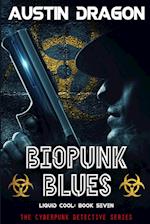 BIOPUNK BLUES (LIQUID COOL BK