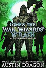 Comes the War Wizards' Wrath