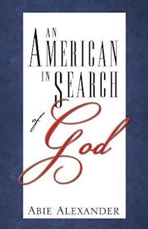 An American in Search of God
