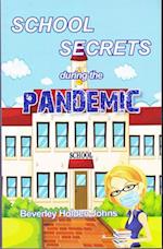 School Secrets During the Pandemic