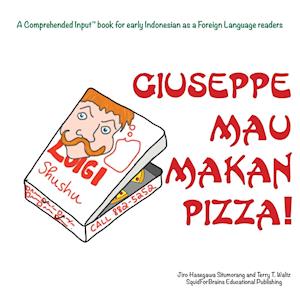 Giuseppe Mau Makan Pizza!