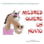 ¡mildred Quiere Un Novio!