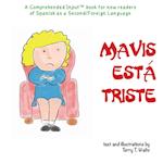 Mavis está triste