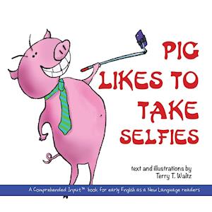 Pig Likes to Take Selfies