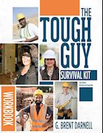 The Tough Guy Survival Kit Second Edition Workbook 