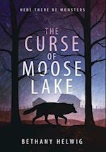 The Curse of Moose Lake 