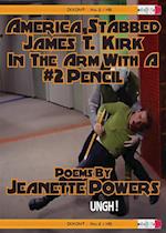 America Stabbed James T Kirk in the Arm with a #2 Pencil